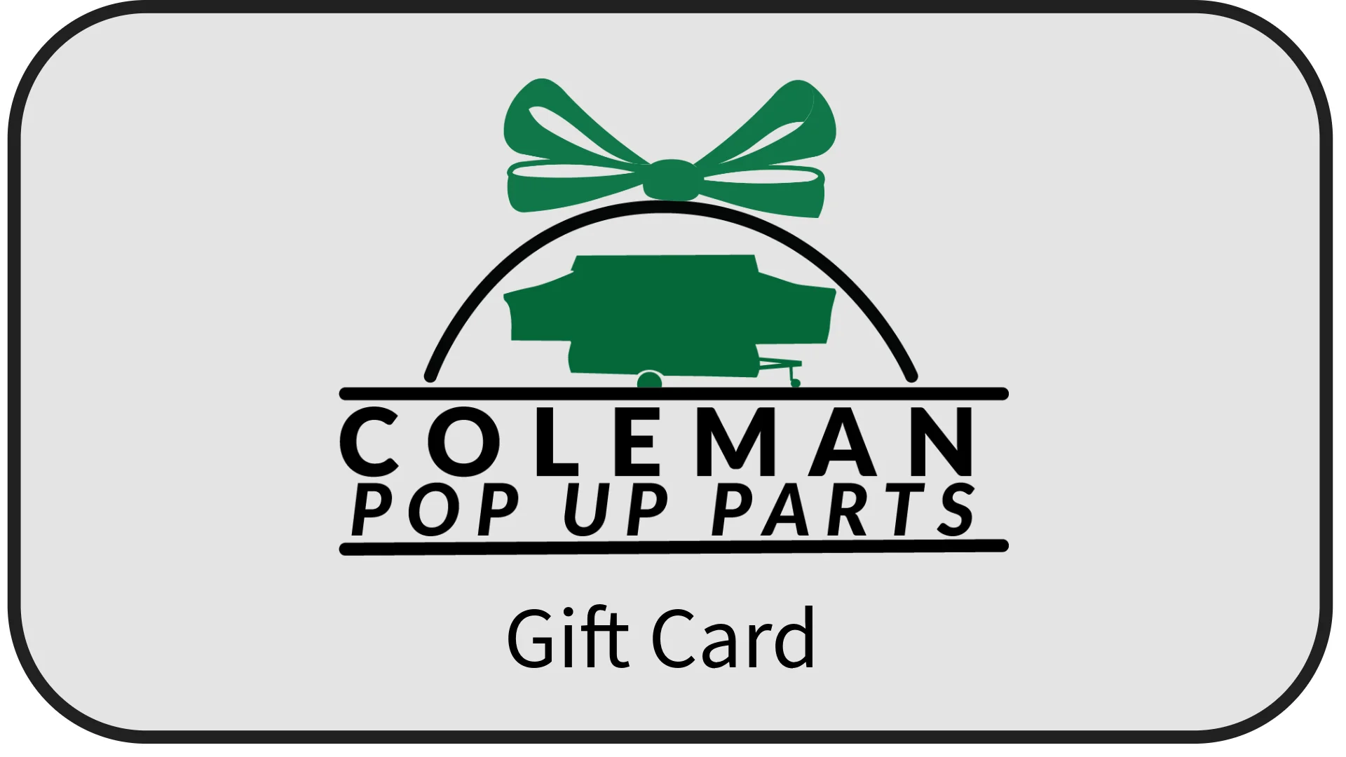 Coleman Pop Up Parts Gift Card